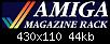 Click image for larger version

Name:	amiga_mag_rack_brand_large.jpg
Views:	422
Size:	43.8 KB
ID:	51923