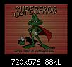 Click image for larger version

Name:	Superfrog_720x576.jpg
Views:	369
Size:	88.3 KB
ID:	9552